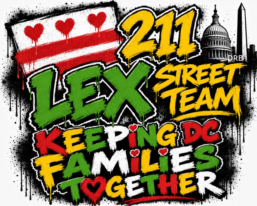 211 LEX Street Team, Keeping DC Families Together logo with the DC flag, Capitol and Washington Monument