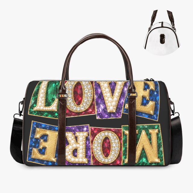 Love More Duffle Bag
