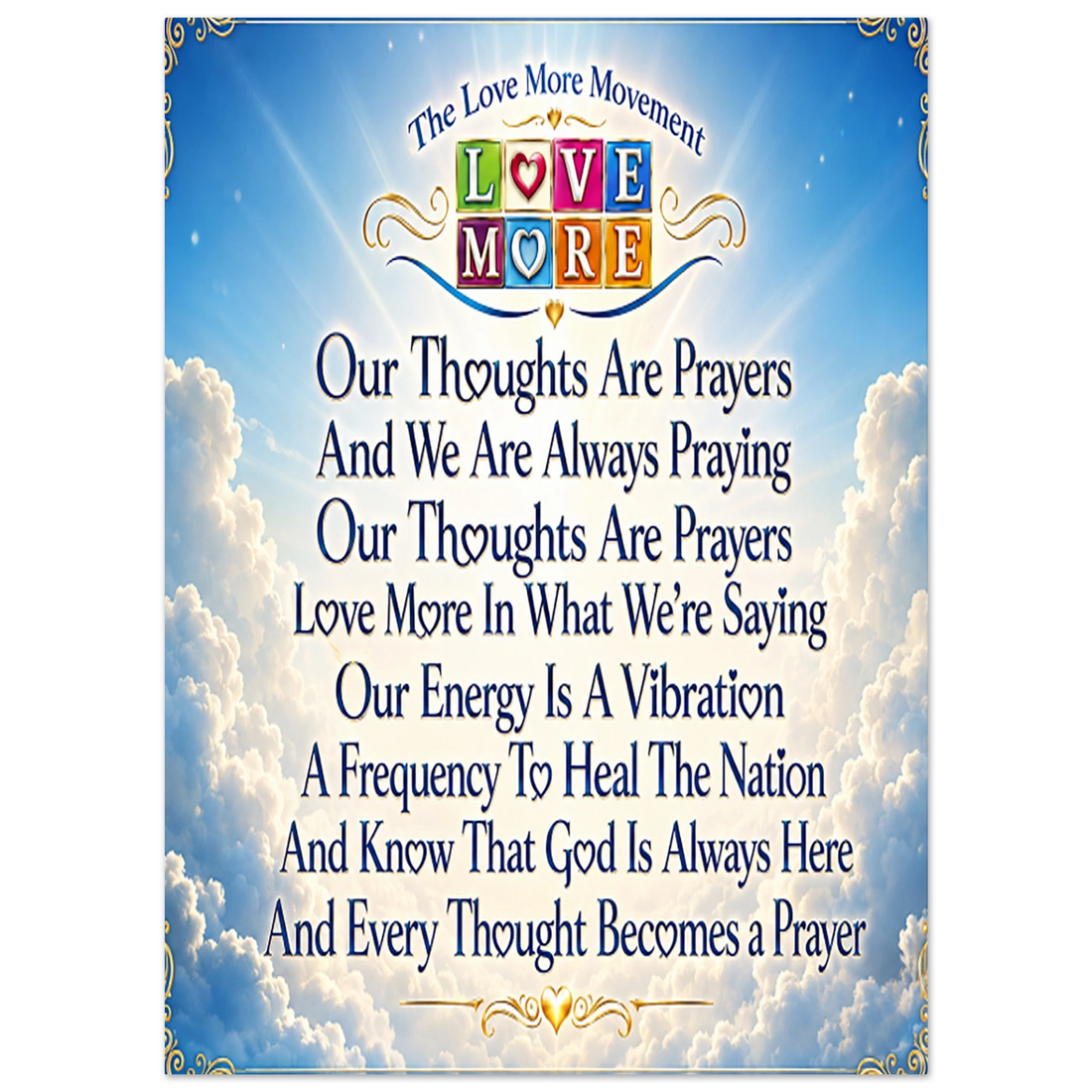 Love More Prayer: Our Thoughts Are Prayers Fine Art Posters